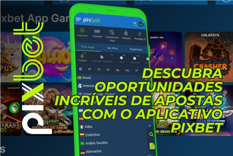 Maximize Suas Apostas com o Aplicativo Pixbet Uma Plataforma Confi�vel e Versatil