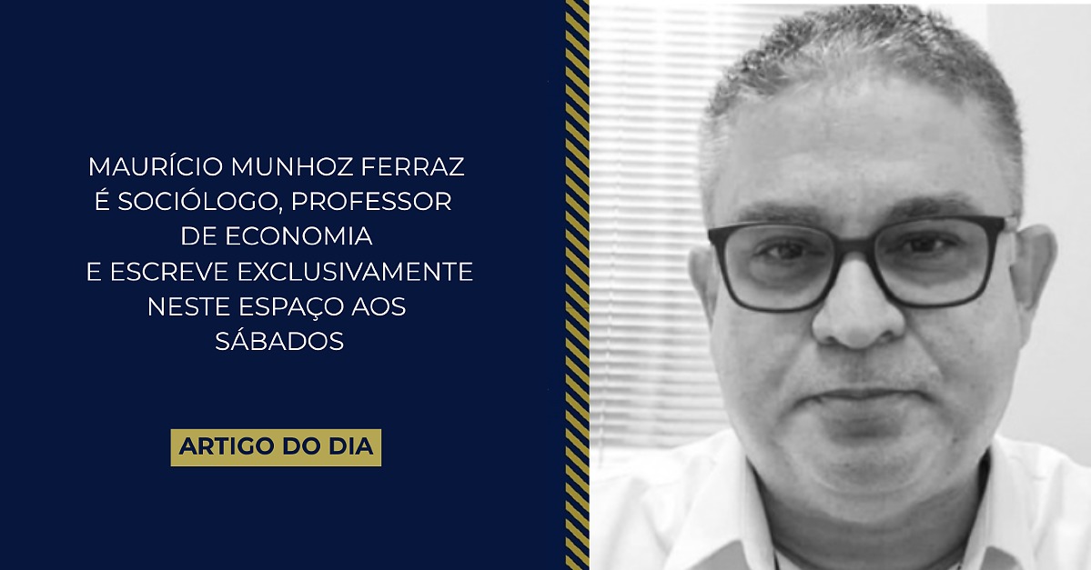 Maurício Munhoz colunista sábado vale esta agosto de 2026