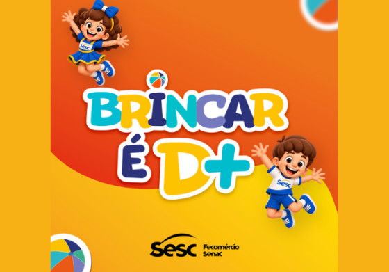 Programação Sesc Arsenal, Brincar é D+ Primeira Infância